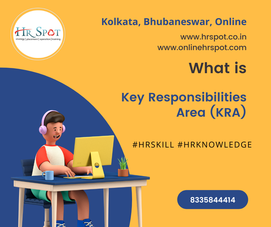 What is Key Responsibilities Area (KRA)?